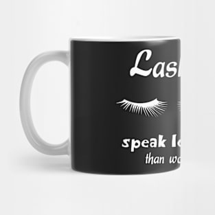 Lashes speak louder than words Mug